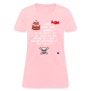 Like Cake And Candy (1) Women's T-Shirt - pink