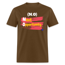 Load image into Gallery viewer, NO: Next Opportunity Men T-Shirt. - brown