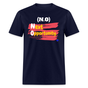 NO: Next Opportunity Men T-Shirt. - navy