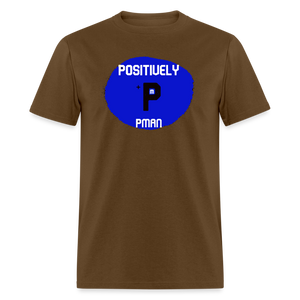 Positively P Man T-Shirt - brown