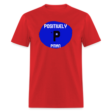 Load image into Gallery viewer, Positively P Man T-Shirt - red