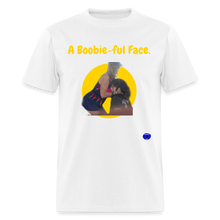 Load image into Gallery viewer, A Boobie-ful Face T-Shirt - white