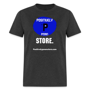 Positively P Man Store T-Shirt - heather black