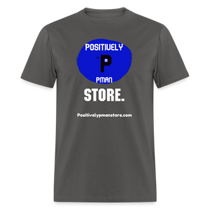 Positively P Man Store T-Shirt - charcoal