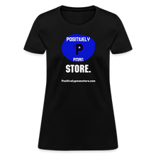 Load image into Gallery viewer, Positively P Man Store Women&#39;s T-Shirt - black