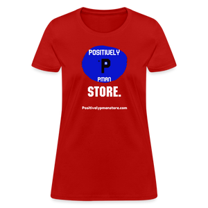 Positively P Man Store Women's T-Shirt - red