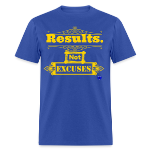 Results not Excuses T-Shirt - royal blue