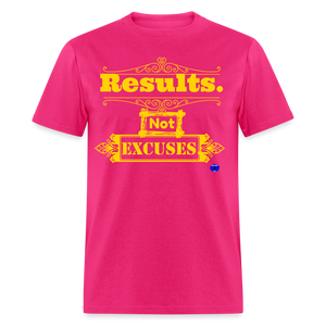 Results not Excuses T-Shirt - fuchsia