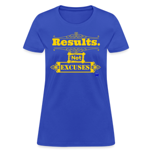 Results not Excuses Women's T-Shirt - royal blue