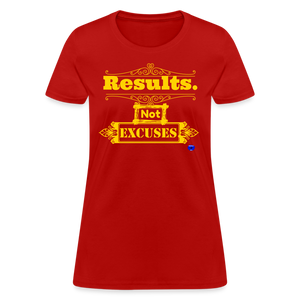 Results not Excuses Women's T-Shirt - red