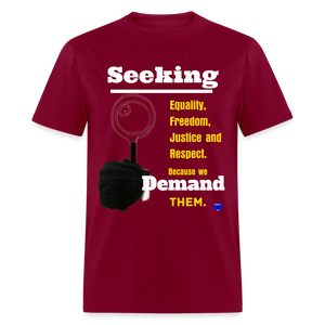 Seek and Demand T-Shirt - burgundy