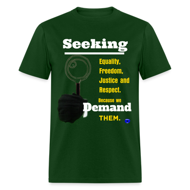 Seek and Demand T-Shirt - forest green