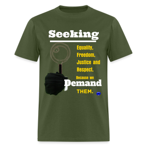 Seek and Demand T-Shirt - military green