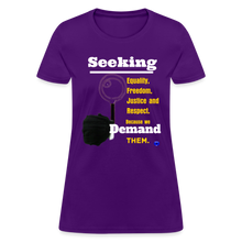 Load image into Gallery viewer, Seek and Demand Women&#39;s T-Shirt - purple