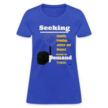 Load image into Gallery viewer, Seek and Demand Women&#39;s T-Shirt - royal blue