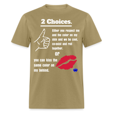 Load image into Gallery viewer, PPM&#39;s   2 Choices T-Shirt - khaki