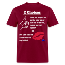 Load image into Gallery viewer, PPM&#39;s   2 Choices T-Shirt - burgundy