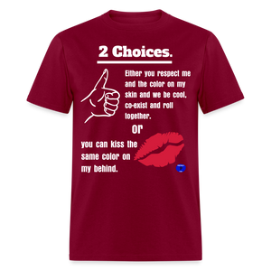 PPM's   2 Choices T-Shirt - burgundy