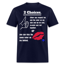 Load image into Gallery viewer, PPM&#39;s   2 Choices T-Shirt - navy