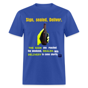 Sign, sealed, Deliver Men T Shirt - royal blue