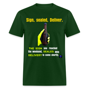 Sign, sealed, Deliver Men T Shirt - forest green