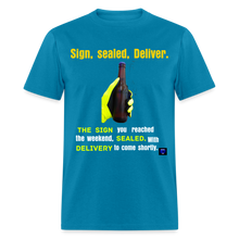 Load image into Gallery viewer, Sign, sealed, Deliver Men T Shirt - turquoise