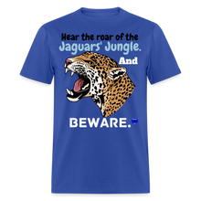 Load image into Gallery viewer, Beware the jaguars&#39; roar T-Shirt - royal blue