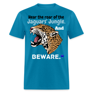 Beware the jaguars' roar T-Shirt - turquoise