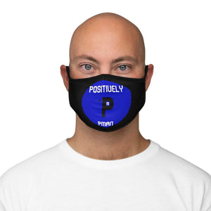 ( Positively PMan) Fitted Polyester Face Mask