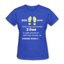 Load image into Gallery viewer, God Gave 2 Feet Women&#39;s T-Shirt - royal blue