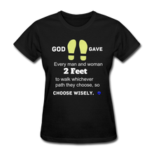 Load image into Gallery viewer, God Gave 2 Feet Women&#39;s T-Shirt - black