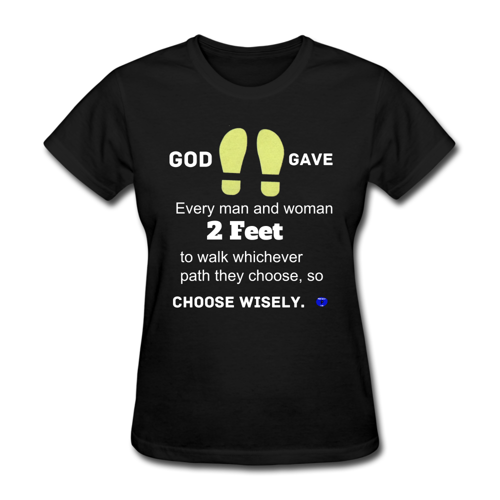 God Gave 2 Feet Women's T-Shirt - black