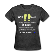 Load image into Gallery viewer, God Gave 2 Feet Women&#39;s T-Shirt - heather black