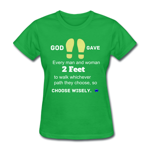 God Gave 2 Feet Women's T-Shirt - bright green