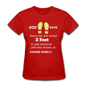 God Gave 2 Feet Women's T-Shirt - red