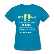 Load image into Gallery viewer, God Gave 2 Feet Women&#39;s T-Shirt - turquoise