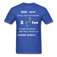 Load image into Gallery viewer, &quot;God Gave, 2 Feet&quot; Unisex Classic Men T-Shirt. - royal blue